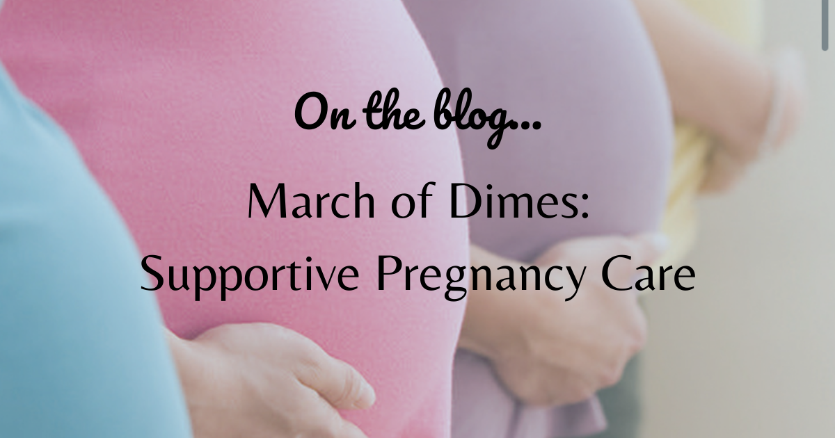 March of Dimes Supportive Pregnancy Care IMH Houston